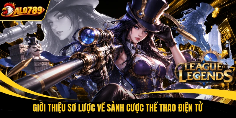 Giới thiệu sơ lược về sảnh cược thể thao điện tử