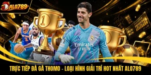 Trực Tiếp Đá Gà Thomo